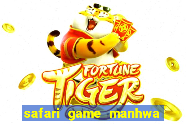 safari game manhwa pt br